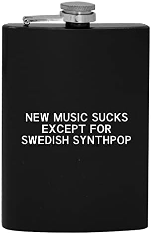 Nova glazba je sranje, osim švedskog Sinti popa-alkoholna tikvica od 8 unci